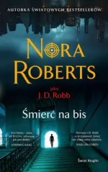 Śmierć na bis - Nora Roberts