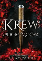 Krew Pogromców. Cienie. Tom 1 - Edyta M. Matejko