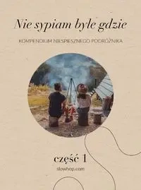 Nie sypiam byle gdzie Część 1 - PRACA ZBIOROWA