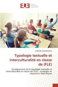 Typologie textuelle et interculturalité en classe de (FLE) - ELMAOULOUE ELMEHDI