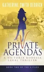 Private Agendas - Katherine Dedrick Smith