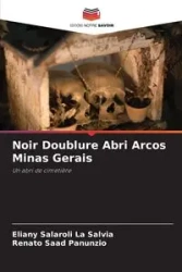 Noir Doublure Abri Arcos Minas Gerais - Salaroli La Salvia Eliany