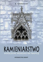 Kamieniarstwo. Współczesne spojrzenie na tradycję - R. Jundrovský, Erik Tichý