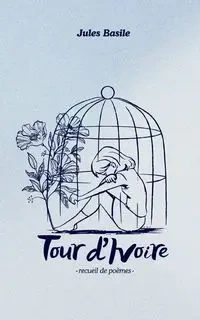 Tour d'Ivoire - Jules Basile