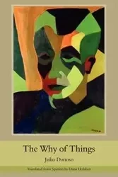 The Why of Things - Julio Donoso