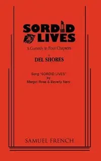 Sordid Lives - Del Shores
