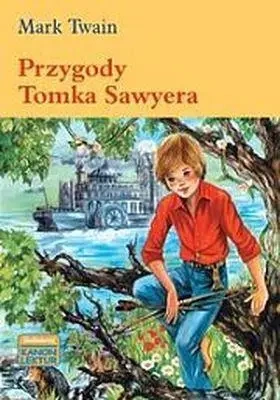 Przygody Tomka Sawyera - Mark Twain