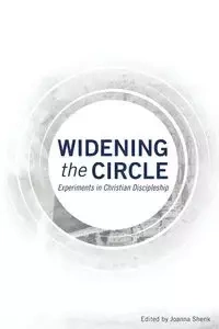 Widening the Circle - Shenk Joanna