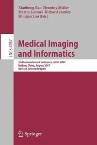 Medical Imaging and Informatics - Gao Xiaohong