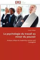 La psychologie du travail au miroir du pouvoir - SELLEGER-S