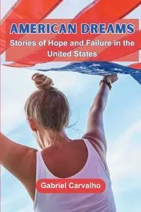 American Dreams - Gabriel Carvalho