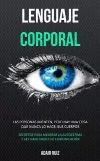 Lenguaje corporal - Ruiz Adair