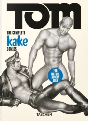 Tom of Finland. The Complete Kake Comics. 45th Ed. wer. angielska - Tom of Finland