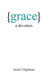 Grace - Justin Tilghman