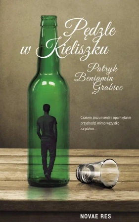 eBook Pędzle w kieliszku - Patryk Beniamin Grabiec mobi epub