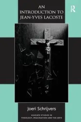 An Introduction to Jean-Yves Lacoste - Schrijvers Joeri