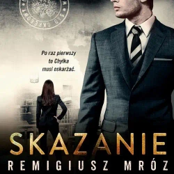 audiobook Skazanie - Remigiusz Mróz