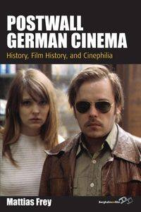 Postwall German Cinema - Frey Mattias
