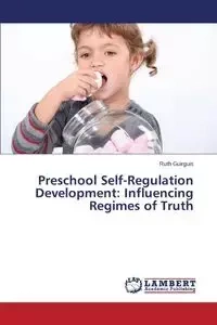 Preschool Self-Regulation Development - Ruth Guirguis