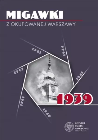 Migawki z okupowanej Warszawy. 1939 - Robert Spałek