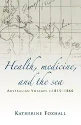 Health, medicine, and the sea - Katherine Foxhall