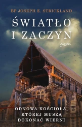 Światło i zaczyn. Odnowa Kościoła, której muszą dokonać wierni - Joseph Strickland