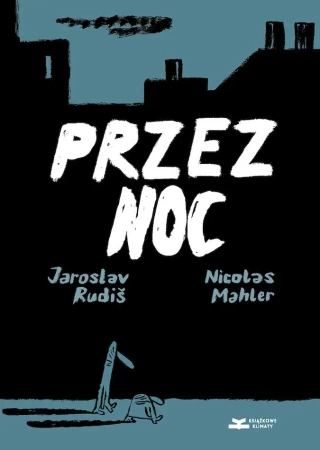 Przez noc - Jaroslav Rudiš