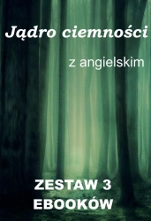 eBook 3 ebooki: Jądro ciemności z językiem angielskim - Doyle Athur Conan, Conrad Joseph, Marta Owczarek