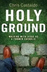 Holy Ground - Christopher A. Castaldo