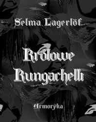 eBook Królowe Kungachelli - Selma Lagerlöf epub mobi