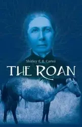 The Roan - F. B. Carter Shirley
