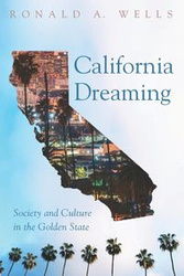 California Dreaming - Ronald A. Wells