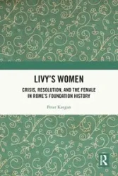 Livy's Women - Peter Keegan