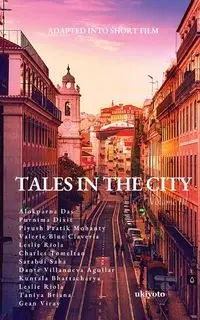 Tales in the City Volume III - Alokparna Das