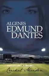 Cricket Maiden - Edmund Dantes Algenes