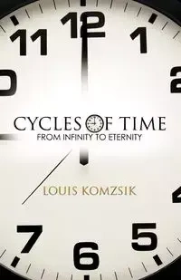 Cycles of Time - Louis Komzsik