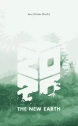 2020 The New Earth - Jesus Urlauber