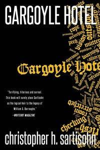 Gargoyle Hotel - Sartisohn Christopher H.