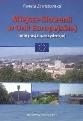 Miejsce Słowenii w Unii Europejskiej - Renata Zawistowska