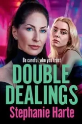 Double Dealings - Stephanie Harte