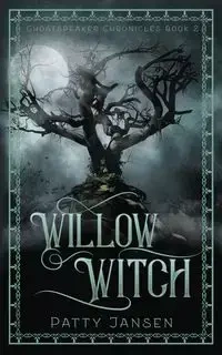 Willow Witch - Patty Jansen
