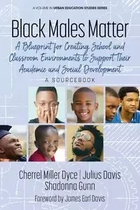 Black Males Matter - Miller Dyce Cherrel