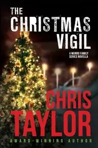 The Christmas Vigil - Chris Taylor
