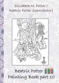 Beatrix Potter Painting Book Part 10 ( Peter Rabbit ) - Potter Beatrix