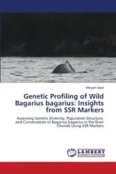 Genetic Profiling of Wild Bagarius bagarius - Maryam Iqbal