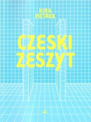 Czeski zeszyt - Kira Pietrek