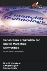 Conoscenza pragmatica con Digital Marketing Demystified - Malukani Bharti