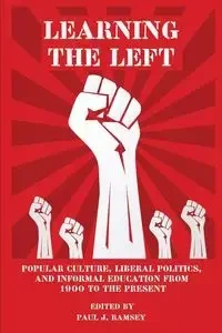 Learning the Left - Ramsey Paul J.
