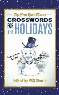 The New York Times Crosswords for the Holidays - Shortz Will