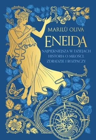 Eneida. Najpiękniejsza w dziejach historia.. - Oliva Maril